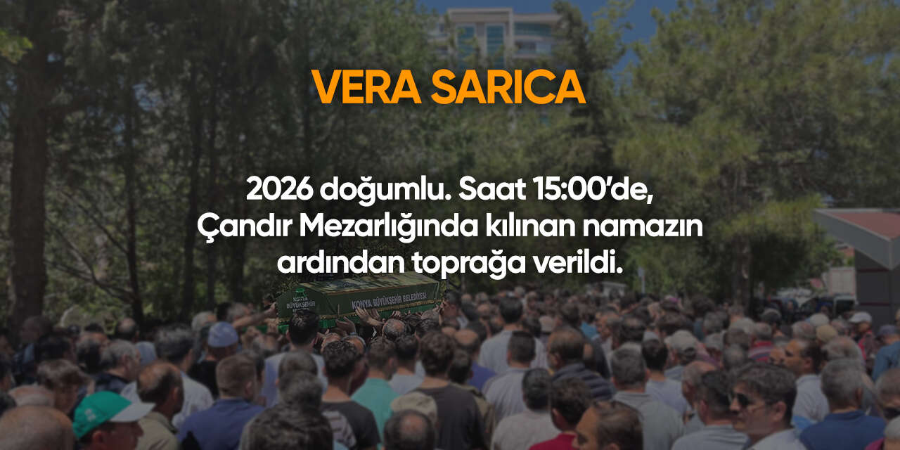 Konya'da bugün vefat edenler | 11 Şubat 2026 2